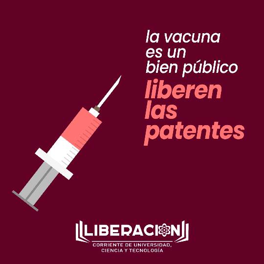 Liberen las Patentes – La Vacuna es un Bien Público